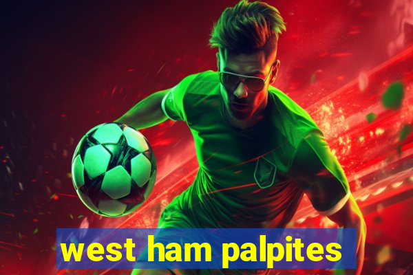 west ham palpites